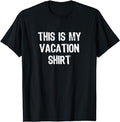 Funny Vacation Shirt, This Is My Vacation Traveling Travel Funny Gift Christmas T-Shirt Menswear Casual Cotton Hoodie,...