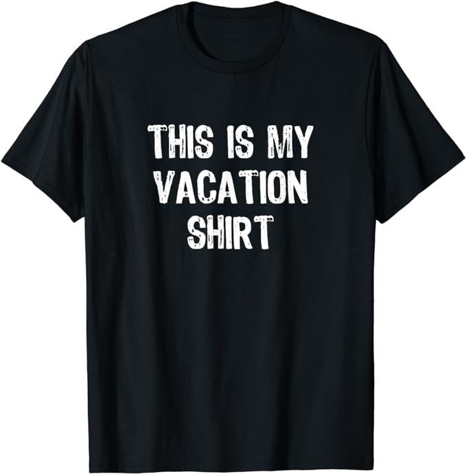 Funny Vacation Shirt, This Is My Vacation Traveling Travel Funny Gift Christmas T-Shirt Menswear Casual Cotton Hoodie,...