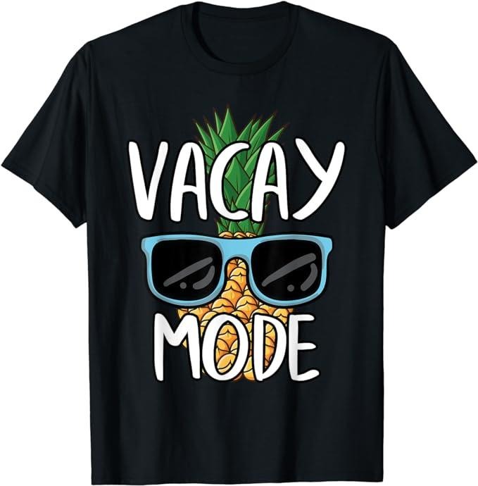 Funny Vacation Shirt, Vacay Mode 2024 Funny Family Trip Summer Vacation Pineapple T-Shirt Menswear Casual Cotton Hoodie,...