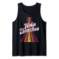 Funny Vacation Tank Top, Hola Beaches Shirt Retro Summer Funny Beach Vacation Tank Top Casual Cotton Fabric Hoodie,...
