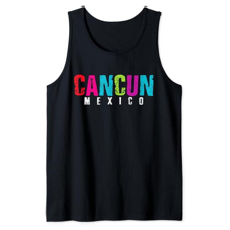 Funny Vacation Tank Top, Mexico Cancun Vacation Souvenir Caribbean Yucatan Tank Top Unisex Casual Classic T-Shirts,...
