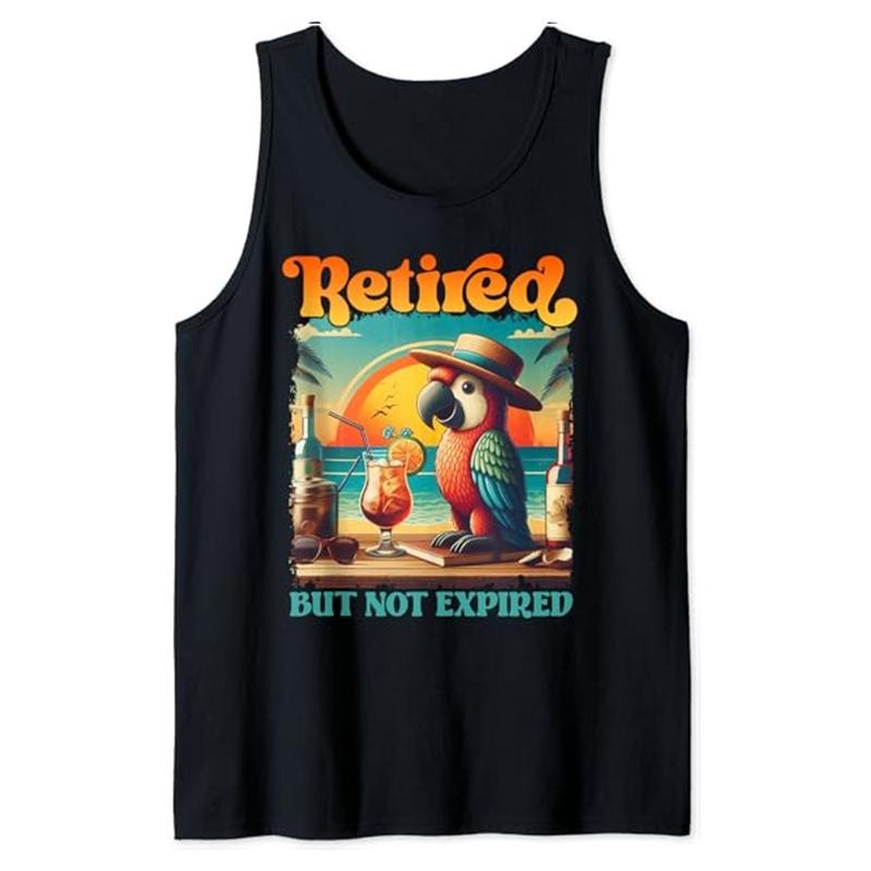 Funny Vacation Tank Top Retired But Not Expired Parrot Vacation Funny Retirement Tank Top Casual Classic T-Shirts, Hoodie, Sweatshirt