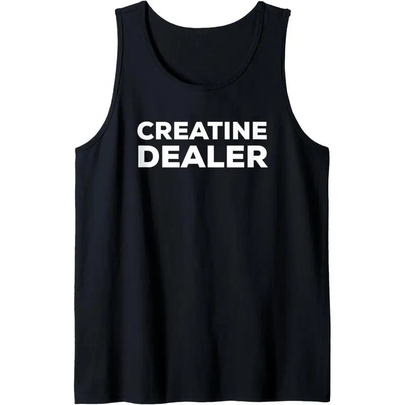 Funny Workout Top - CREATINE DEALER Tank Top made in USA T-Shirts, Hoodie, Sweatshirt | GrindPrints.com