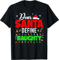 Funny Xmas Men Women Family T-Shirt, Define Naughty Funny Xmas Lights Naughty Santa Family T-Shirt