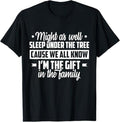 Funny Xmas Men Women Family T-Shirt, Favorite Person Funny Christmas T-Shirt
