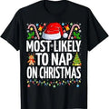Funny Xmas Family Most Likely Nap Funny Family Menswear Top T-Shirts, Hoodie, Sweatshirt