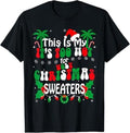 Funny Xmas Men Women Family T-Shirt, Too Hot Ugly Christmas Sweaters Funny Xmas Gifts Men Women T-Shirt