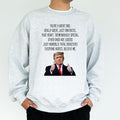 Funny You're A Great Dad Sweatshirt, Appreciation Gifts for Dad