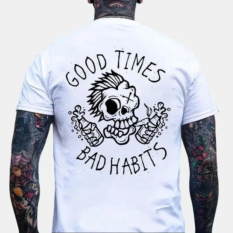 GOOD TIMES, BAD HABITS Funny Skull White  Back Side Print T-shirt -  Sweatshirt
