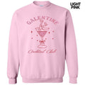 Galentine Cocktail Club Sweatshirt T-Shirts, Hoodie | GrindPrints.com