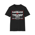 Garbage For Trump 2024 Shirt, Make America Great Again SweatShirt, Trump Supporters Aren't Garbage, Anti Biden Hoodie