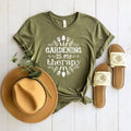 Gardening Is My Therapy Shirt, Gardener Shirt, Plant Lover Shirt, Gardener Gift , Therapy Shirt, Garden Tee, Farmer...