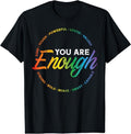Gay You Are Enough Rainbow Pride Flag Ally LGBTQ Men Women T-Shirt | Unisex Cotton Tee Gift, Crewneck, Short Sleeve...