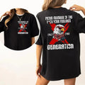 Gen X Sarcastic, Proud Members Of Gen X Two Sides Shirt, Raised On Hose Water And Neglect shirt, Funny Saying Sarcasm...