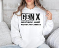 Gen X Tshirt Sweatshirt Hoodie, Nostalgic 80's Great Music Sweet Parties No Cameras Shirt, Generation X Funny Hose Water,...