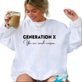 GenX T-Shirt, Generation X Shirt, Gen X We Can Read Cursive Shirt, GenerationX Sweatshirt, Hoodie Sweatshirt, Hoodie,...