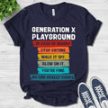Generation X Funny T-shirt, Gen X Tee, 80's Funny Tee, 70's Funny Shirt, 40th Birthday T-shirt, Generation X Playground...
