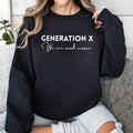 Generation X We can read cursive Sweatshirt, 50th Birthday, Unisex Sweatshirt, Nostalgia, 80s Baby Funny Sweatshirt, Gen...