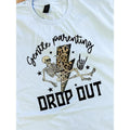 Gentle Parenting Dropout Graphic Top T-Shirts, Hoodie, Sweatshirt | GrindPrints.com