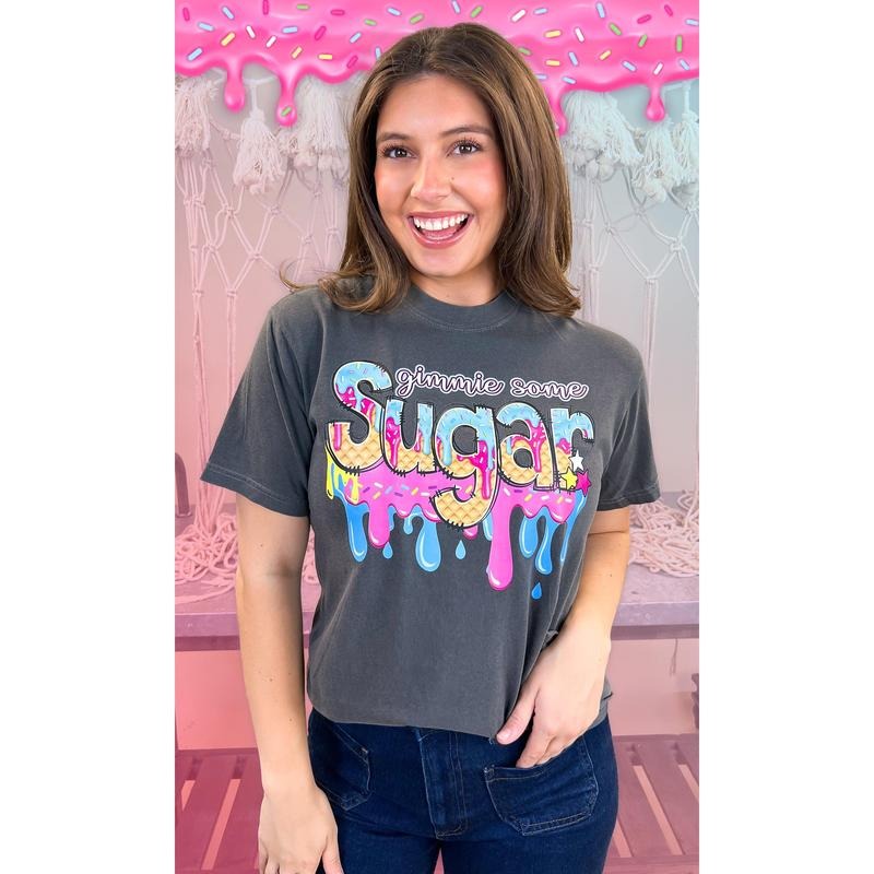 Gimmie Some Sugar Drip Comfort Color Graphic T-Shirt Hoodie, Sweatshirt | GrindPrints.com