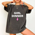 Girl Dinner Shirt, Shirt For Men and Women, Trendy Shirt Hoodie, Sweatshirt | GrindPrints.com