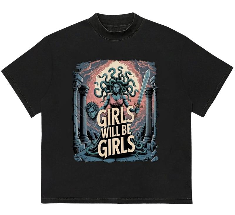 Girl Will Be Girls T-Shirt Classic 90s Retro Bold Style for Streetwear Lovers Hoodie, Sweatshirt | GrindPrints.com