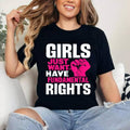 Girls Just Want To Have Fundamental Rights T-Shirt [Unisex Cotton, Short Sleeve, Crewneck, Top Womenswear] Hoodie, Sweatshirt