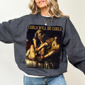 Girls Will Be Girls Feminist Sweatshirt for Women, Women's Rights Tops, Girl's Power Crewneck, Feminine Rage Sweaters,...