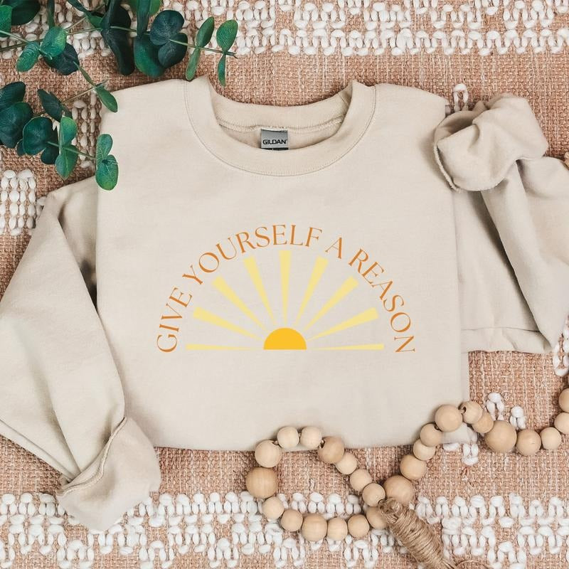 Give Yourself A Reason Mental Health Crewneck  sweater T-Shirts, Hoodie, Sweatshirt | GrindPrints.com