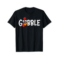 Gobble Till You Wobble Cool Turkey Thanksgiving Gobble Made Usa T-Shirts, Hoodie, Sweatshirt