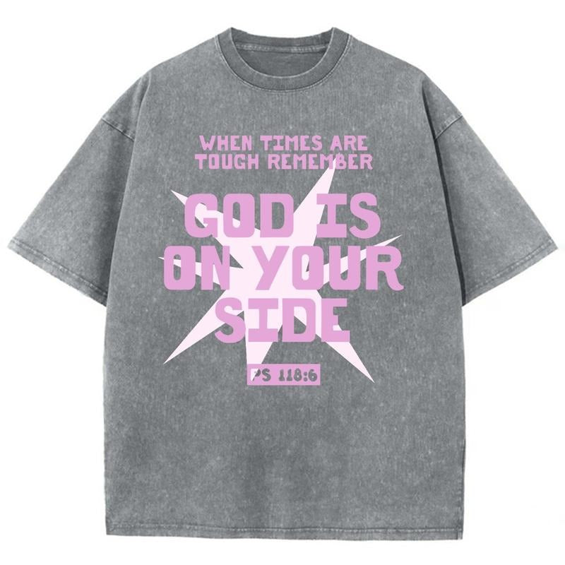 God Is On Your Side Unisex Washed T-Shirt, Christian Tshirts, Christian Jesus  t shirts, Vintage 90s Graphic Tee Gift...