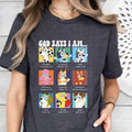 God Says I Am Bluey Shirt, Bible Verse Quotes Shirt, Family Matching Shirts, Cartoon Shirt, Cute Bluey Tee Top Hoodie,...