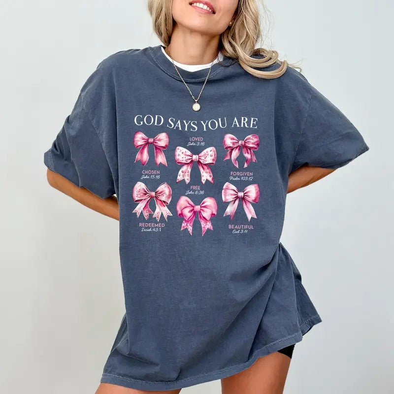 God Says You Are Comfort Colors Shirt, Coquette Bows Christian Graphic Tee, Inspirational Religious T-shirt, Bible...