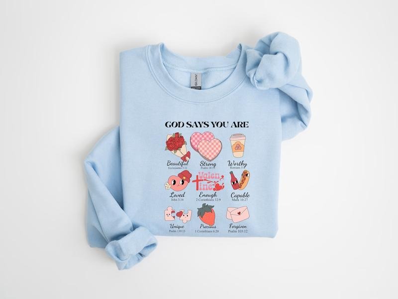 God Says You Are Valentines Sweatshirt, Inspirational Valentines Sweatshirt, Self Love , Retro Valentines Day Sweatshirt,...