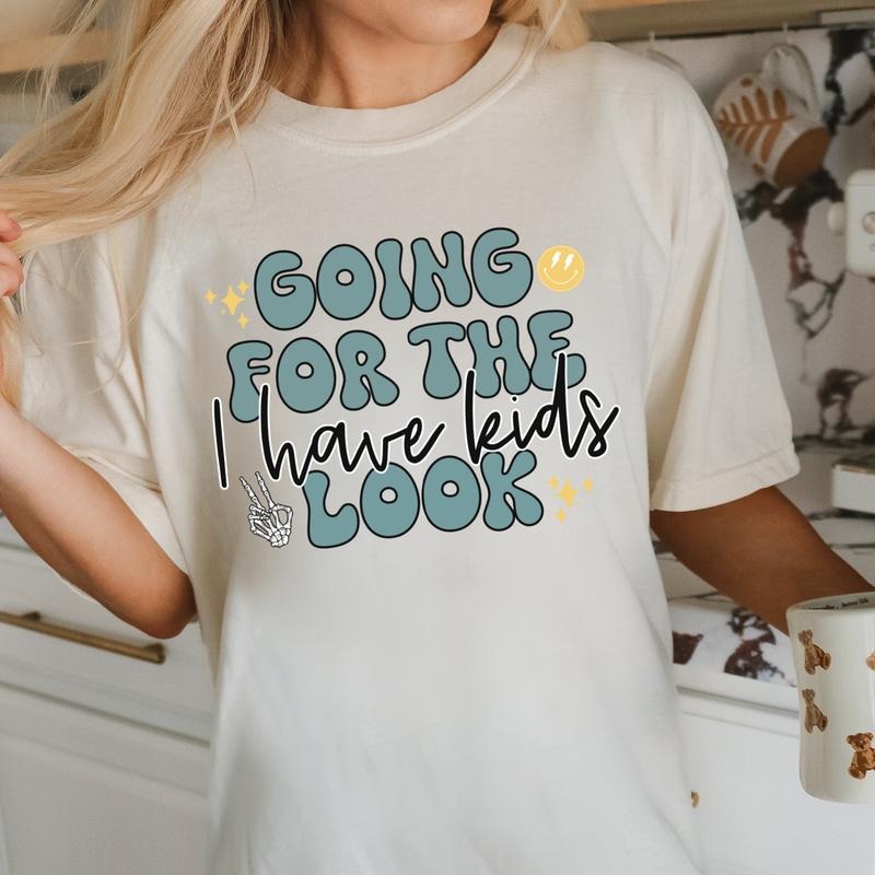 Going for the I have Kids Look DTF Transfers - THIS IS NOT A SHIRT Hoodie, Sweatshirt | GrindPrints.com