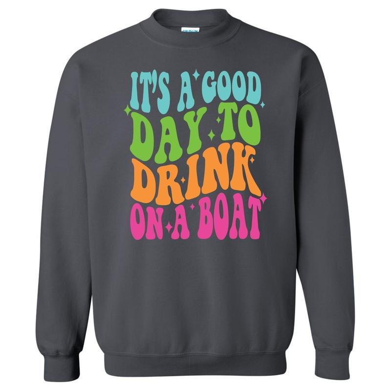 Good Day To Drink Sweatshirt 'NLB' T-Shirts, Hoodie | GrindPrints.com