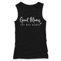 Good Moms Say Bad Words  Racerback Tank for Women T-Shirts, Hoodie, Sweatshirt | GrindPrints.com