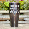 Good Times And Tan Lines Laser Etched Tumbler T-Shirts, Hoodie, Sweatshirt | GrindPrints.com