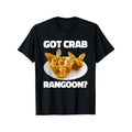 Got Crab Rangoon? T-Shirt - Cotton, Casual Crew Neck, Short Sleeve, Printed Pattern, Slight Stretch, All-Season Comfort,...