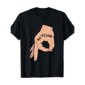 Gotcha Made You Funny Finger Circle Hand Game Gag 100% Cotton 220g Made Usa T-Shirts, Hoodie, Sweatshirt