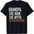 Grandpa The Man The Myth The Bad Influence Father's Day T-Shirt made in usa Hoodie, Sweatshirt | GrindPrints.com