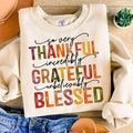 Grateful Thankful Blessed Sweatshirt, Hoodie, T