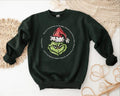 Grinch Christmas Sweatshirt, Grinch Sweatshirt, Christmas Sweatshirt, Grinch Sweatshirt, Christmas Vibe Hoodie, Funny...