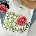 Grow with Grace DTF Transfers - THIS IS NOT A SHIRT Hoodie, Sweatshirt | GrindPrints.com