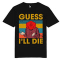 Guess I Will Die Vintage DnD G, Meme TT RPG Shirt, Dungeon Master Boho 80s gift gaming T-Shirt, Dungeons and Ferrets Tee,...