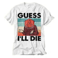 Guess I'll Die D&D Vintage T Shirt Dice DnD D20 Gaming Rpg D And D Cool Gift 80s Retro 90s Top Tee Limited Edition 2181...