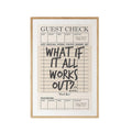 Guest Check Art, What If It All Works Out Print, Mental Health Artwork, Motivational Poster, Gifts For Women Her Bedroom...