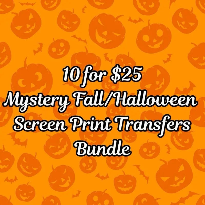 10 for $25 MYSTERY FALL/HALLOWEEN CLEAR FILM SCREEN PRINT BUNDLE T-Shirts, Hoodie, Sweatshirt | GrindPrints.com