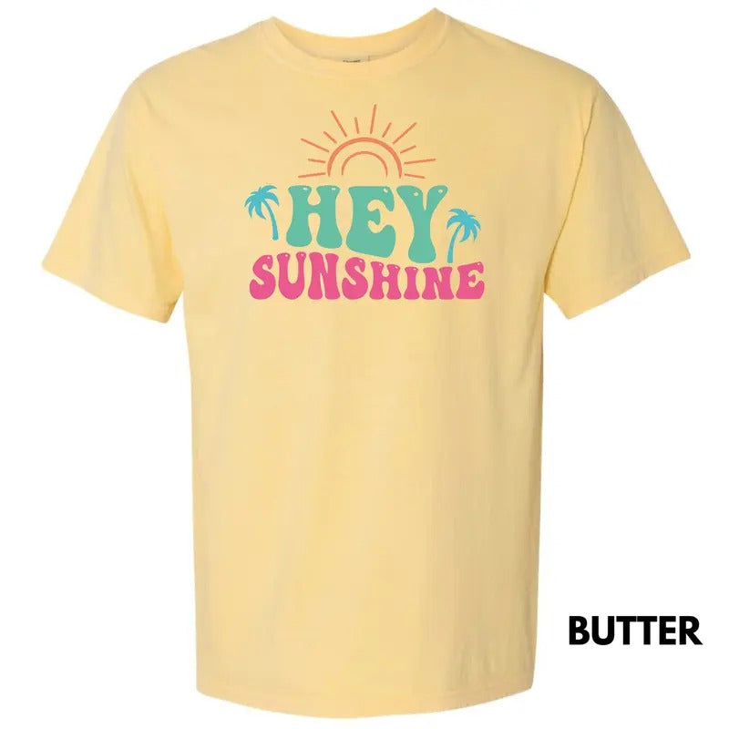 HEY Sunshine Comfort Colors T-Shirt 'NLB' Hoodie, Sweatshirt | GrindPrints.com