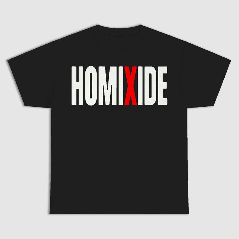 HOMIXIDE T-shirt - Gang Shirt - Mens wear - S to 4XL Hoodie, Sweatshirt | GrindPrints.com